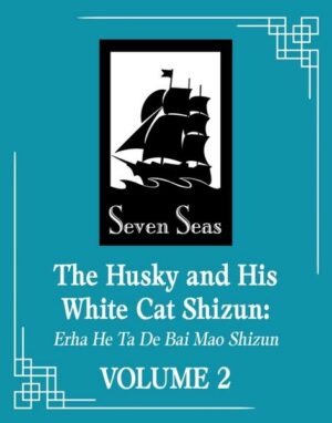 The Husky and His White Cat Shizun: Erha He Ta de Bai Mao Shizun (Novel) Vol. 2