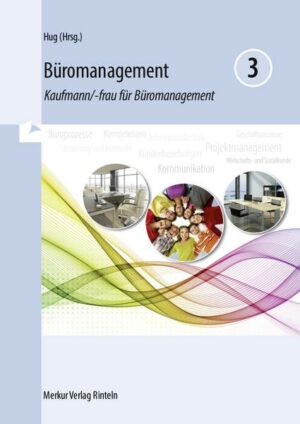 Büromanagement 3 Lernfelder 9 bis 13