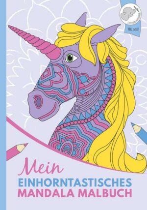 Mein einhorntastisches Mandala Malbuch