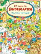 Mein kleiner Wimmelspaß: Ein Jahr im Kindergarten