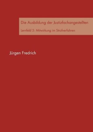 Die Ausbildung der Justizfachangestellten