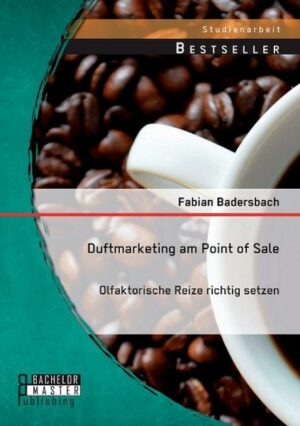 Duftmarketing am Point of Sale: Olfaktorische Reize richtig setzen