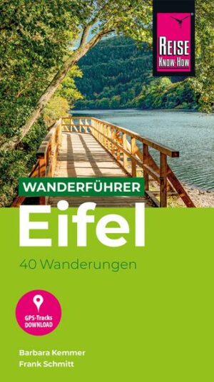 Reise Know-How Wanderführer Eifel : 40 Wanderungen