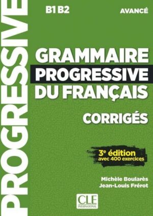 Grammaire progressive du français - Niveau avancé - 3ème édition