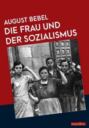 Die Frau und der Sozialismus