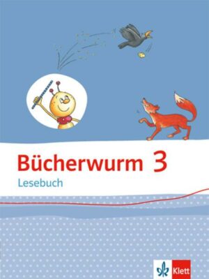 Bücherwurm Lesebuch 3. Ausgabe für Berlin