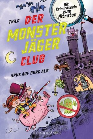 Der Monsterjäger-Club 2 – Spuk auf Burg Alb