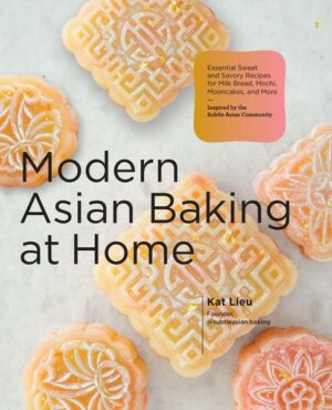 Modern Asian Baking at Home