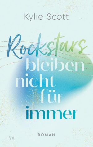 Rockstars bleiben nicht für immer