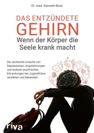 Das entzündete Gehirn – wenn der Körper die Seele krank macht