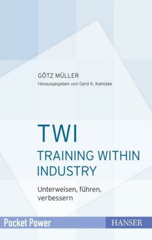 TWI - Training Within Industry