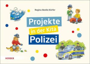 Projekte in der Kita: Polizei