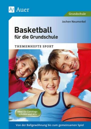 Basketball für die Grundschule