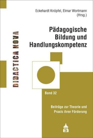 Pädagogische Bildung und Handlungskompetenz