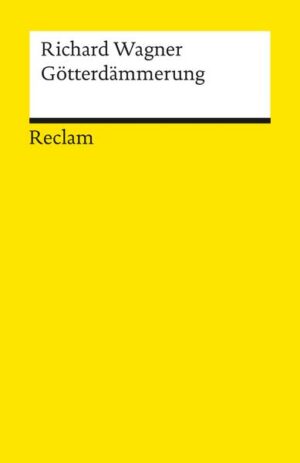 Der Ring des Nibelungen. Götterdämmerung