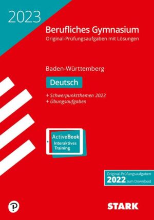 STARK Abiturprüfung Berufliches Gymnasium 2023 - Deutsch - BaWü