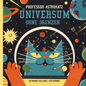 Professor Astrokatz Universum ohne Grenzen