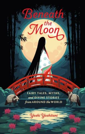 Beneath the Moon: Fairy Tales