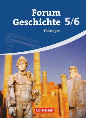 Forum Geschichte - Thüringen - 5./6. Schuljahr