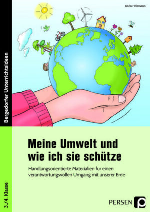 Meine Umwelt und wie ich sie schütze