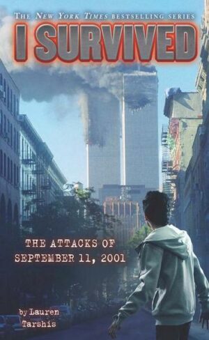 I Survived the Attacks of September 11th