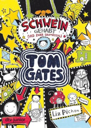 Tom Gates: Schwein gehabt (und zwar saumäßig)