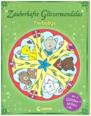 Zauberhafte Glitzermandalas: Tierbabys