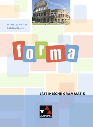 Grammatiken I / forma.Lateinische Grammatik