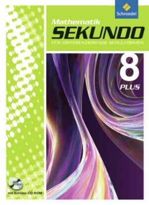 Sekundo plus - Mathematik für differenzierende Schulformen / Sekundo: Mathematik für differenzierende Schulformen - Ausgabe 2009