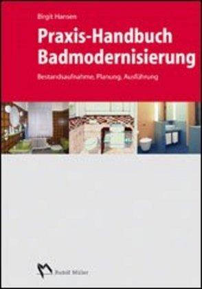 Praxis-Handbuch Badmodernisierung