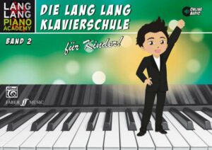 Lang Lang Klavierschule für Kinder / Lang Lang Klavierschule für Kinder Band 2