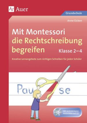 Mit Montessori die Rechtschreibung begreifen 2-4