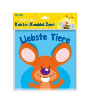 Trötsch Mein kleines Knister Knuddelbuch Liebste Tiere