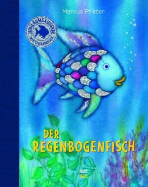 Der Regenbogenfisch. Jubiläumsausgabe