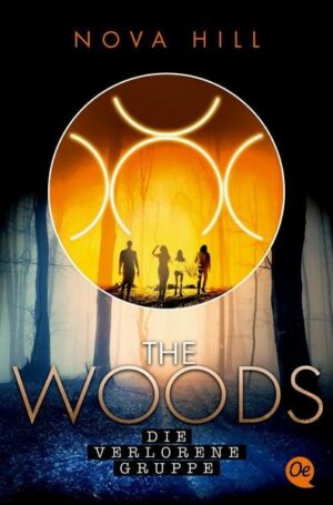 The Woods 2. Die verlorene Gruppe