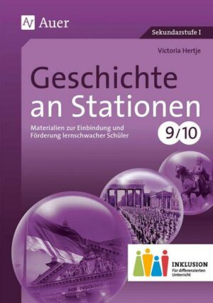 Geschichte an Stationen 9-10 Inklusion