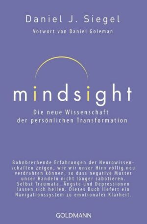 Mindsight - Die neue Wissenschaft der persönlichen Transformation