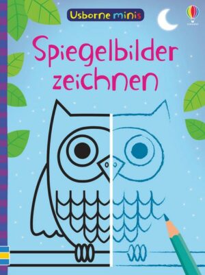 Usborne Minis - Spiegelbilder zeichnen