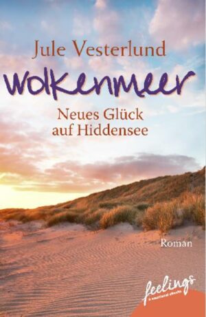 Wolkenmeer - Neues Glück auf Hiddensee