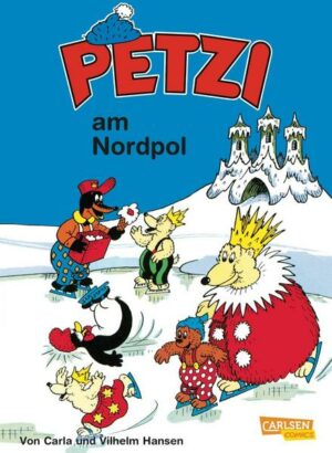 Petzi am Nordpol / Petzi Bd.7