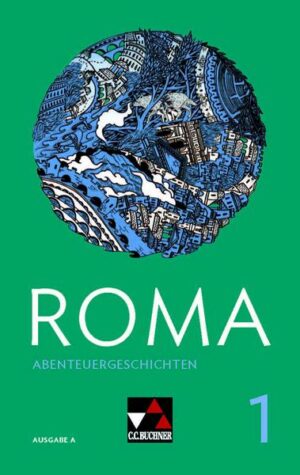 Roma A / ROMA A Abenteuergeschichten 1