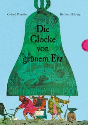 Die Glocke von grünem Erz