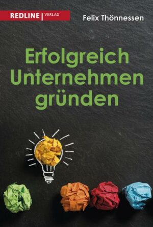 Erfolgreich Unternehmen gründen