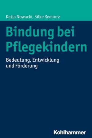 Bindung bei Pflegekindern