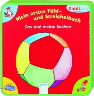 Mein erstes Fühl- und Streichelbuch