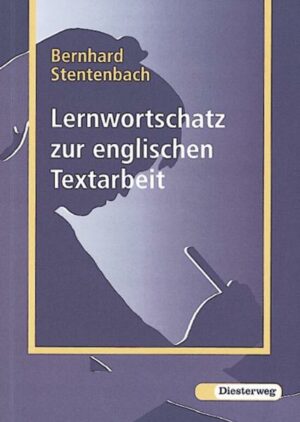 Englischer Wortschatz / Lernwortschatz zur englischen Textarbeit