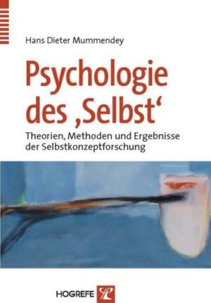 Psychologie des »Selbst«