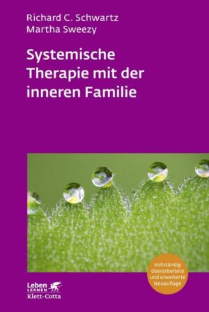 Systemische Therapie mit der inneren Familie (Leben Lernen