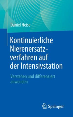 Kontinuierliche Nierenersatzverfahren auf der Intensivstation