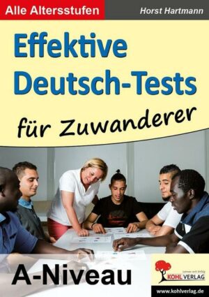 Effektive Deutsch-Tests für Zuwanderer